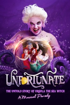 Unfortunate: The Untold Story of Ursula the Sea Witch Tickets